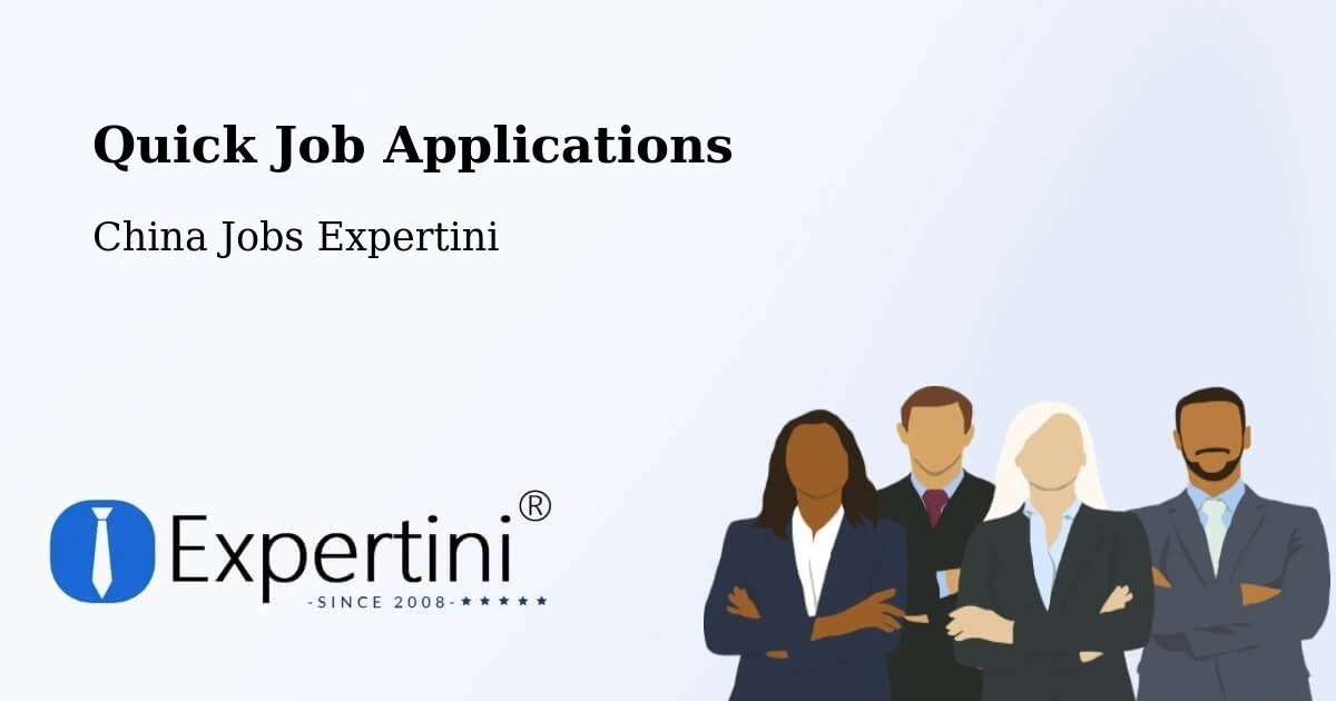 Quick Apply Feature – Hengyang - China Jobs Expertini