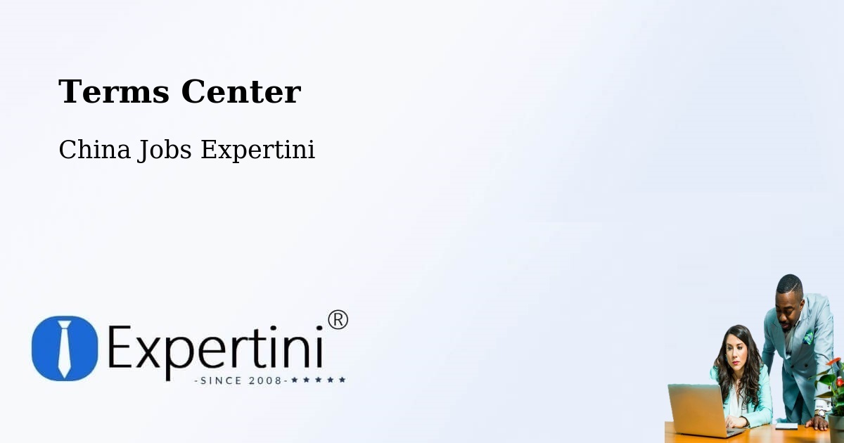 Terms of Service – Hengyang - China Jobs Expertini